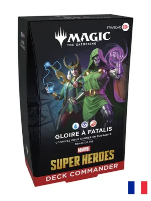 Deck Commander  - MTG - Marvel Super Heroes - Gloire à Fatalis "FR"  "PRÉCO" Date limite 19.06.2026